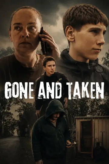 Постер к фильму "Gone and Taken" #957292