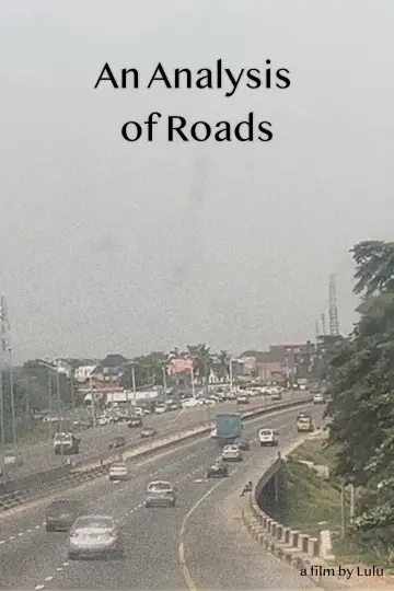 Постер к фильму "An Analysis of Roads" #826154