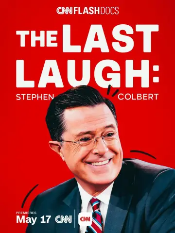 The Last Laugh: Stephen Colbert постер