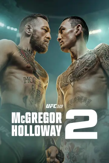 Постер к фильму "UFC 329: Макгрегор vs. Холлоуэй 2" #975340