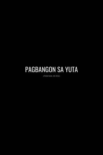Постер к фильму "Pagbangon sa yuta" #913356