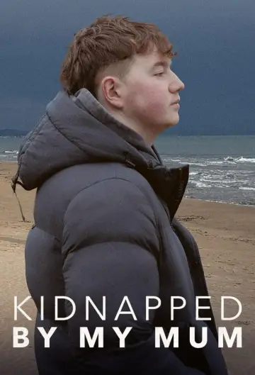 Постер к фильму "Kidnapped by My Mum" #1173287