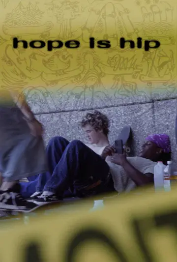 Постер к фильму "Hope is Hip" #912982