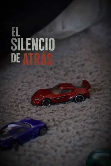 Постер к фильму "El silencio de atrás" #1151160