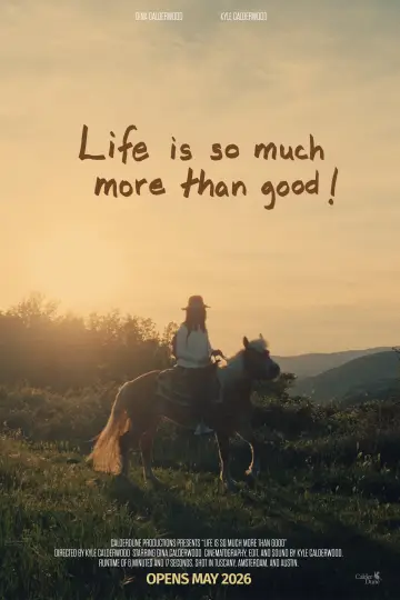 Постер к фильму "Life is so much more than good!" #848198