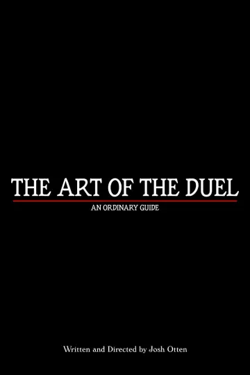 Постер к фильму "The Art of the Duel" #846622