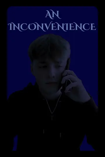 Постер к фильму "An Inconvenience" #847505