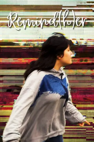 Постер к фильму "Remind(h)er" #833663