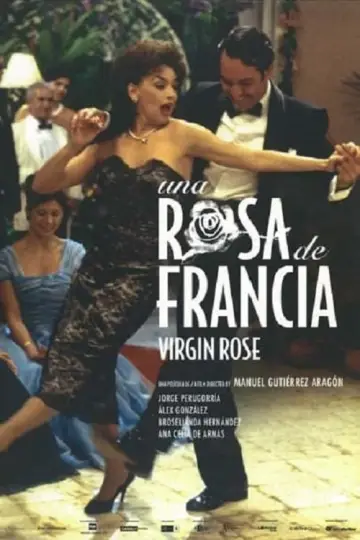 Постер к фильму "Una rosa de Francia" #349312