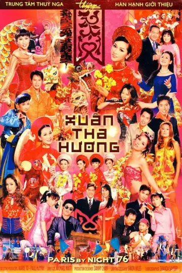 Paris By Night 76 - Xuân Tha Hương постер