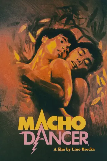 Постер к фильму "Macho Dancer" #1201340