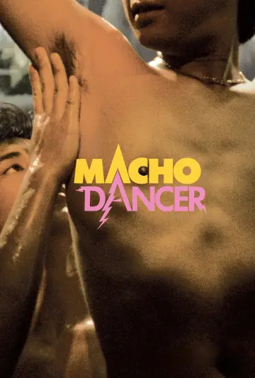 Постер к фильму "Macho Dancer" #911494
