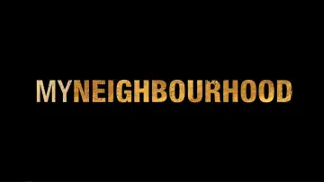 Задник к фильму "My Neighbourhood" #1784443