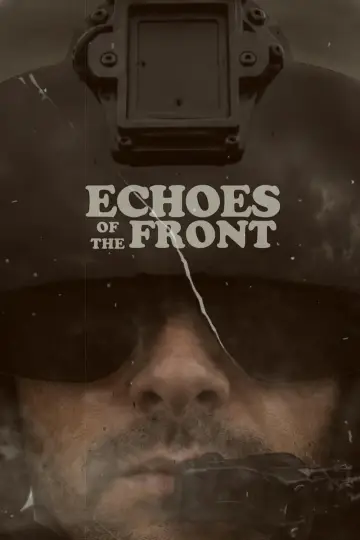 Постер к фильму "Echoes of the Front" #844833