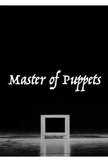 Постер к фильму "Master of Puppets" #822595