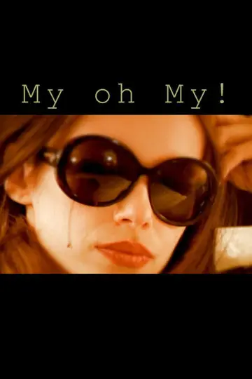 Постер к фильму "My oh My !" #820937