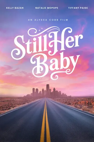 Постер к фильму "Still Her Baby" #1143516