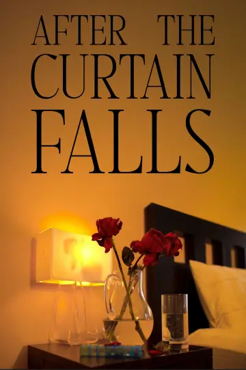 Постер к фильму "After the Curtain Falls" #821663