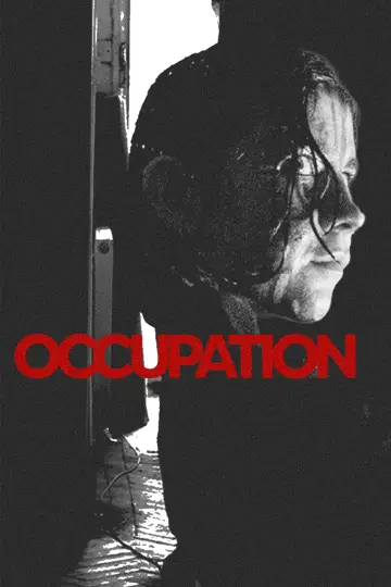 Постер к фильму "Occupation" #953779