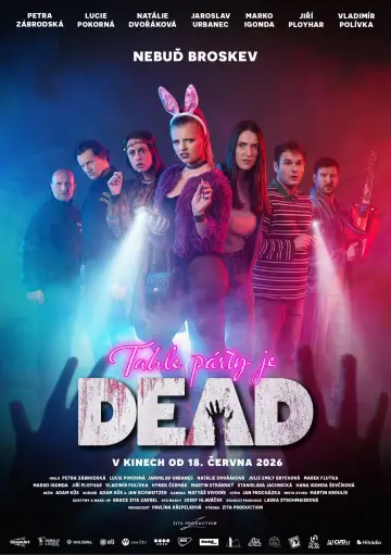 Tahle párty je DEAD постер