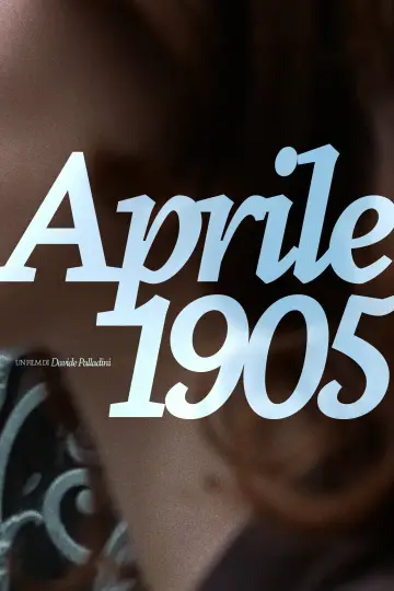 Постер к фильму "Aprile 1905" #1196313