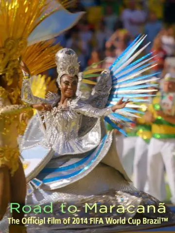 Постер к фильму "The Road to Maracana: The Official 2014 FIFA World Cup Film" #1167512
