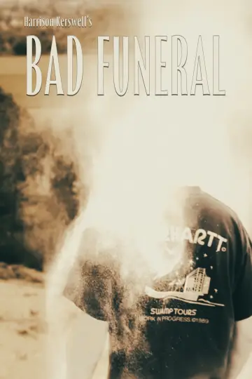 Постер к фильму "Bad Funeral" #823017