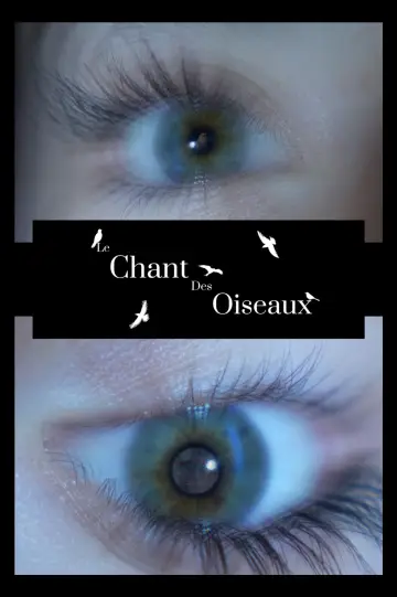 Постер к фильму "Le Chant Des Oiseaux" #826216