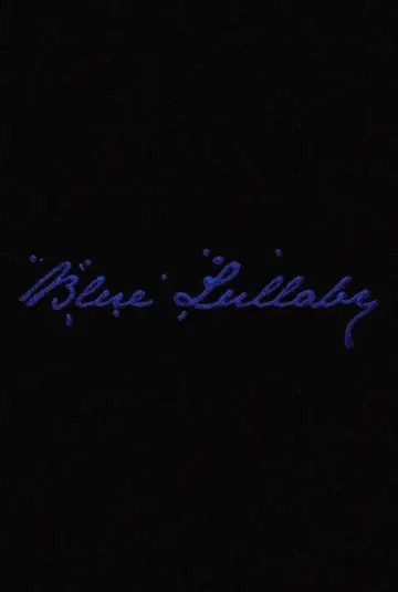 Постер к фильму "Blue Lullaby" #843933