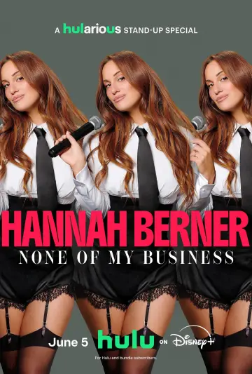 Постер к фильму "Hannah Berner: None of My Business" #911298