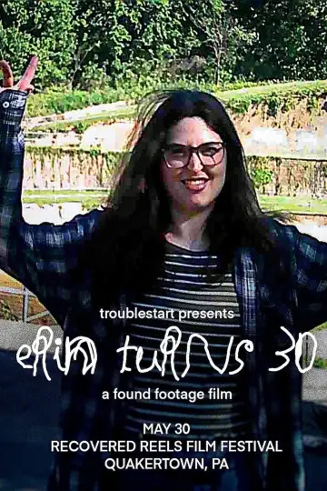 Постер к фильму "Erin Turns 30" #835547