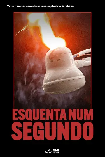 Esquenta num segundo постер