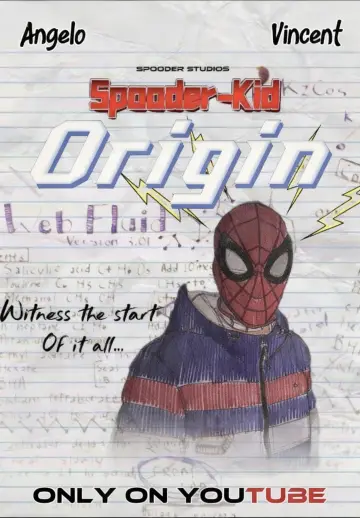 Постер к фильму "Spooder-Kid: Origin" #919937