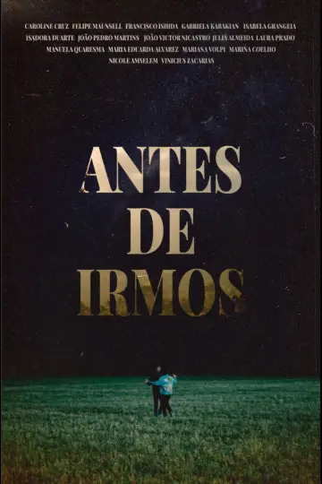 Постер к фильму "Antes de Irmos" #849721