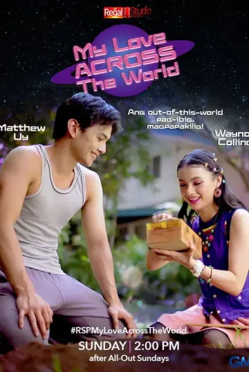 Regal Studio Presents: My Love Across The World постер