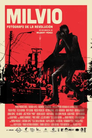 Постер к фильму "Milvio: Fotógrafo de la Revolución" #844583