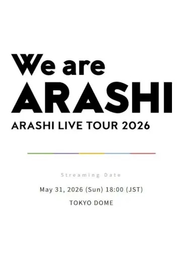 ARASHI LIVE TOUR 2026 「We are ARASHI」 постер