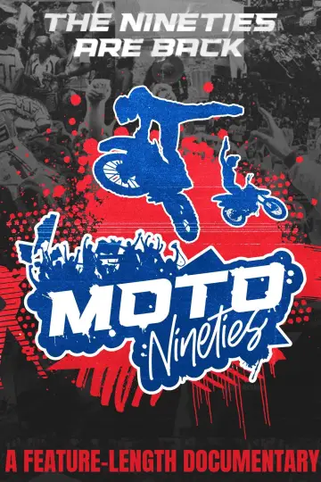 Постер к фильму "Moto Nineties: Rub Some Dirt on It" #1175837