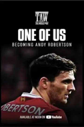 One Of Us - Becoming Andy Robertson постер