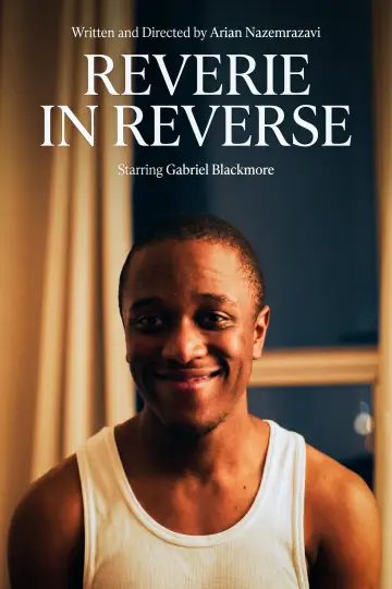 Постер к фильму "Reverie in Reverse" #841850