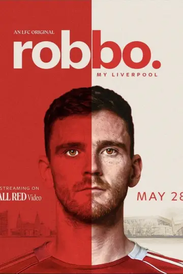 Постер к фильму "Robbo: My Liverpool" #842029