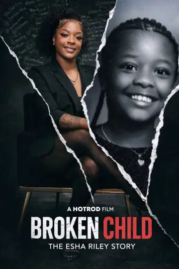 Постер к фильму "A Broken Child the Esha Riley Story" #850710