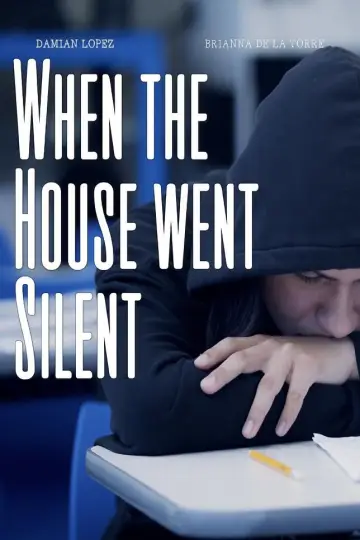 Постер к фильму "When The House Went Silent" #847086