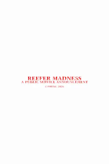 Постер к фильму "Reefer Madness - A Public Service Announcement" #835912