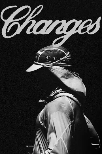 CHANGES - a rappid. backyard documentary постер