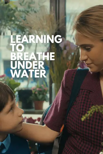 Постер к фильму "Learning to Breathe Under Water" #956183