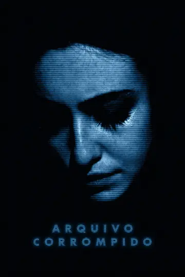 Постер к фильму "Arquivo Corrompido" #915970
