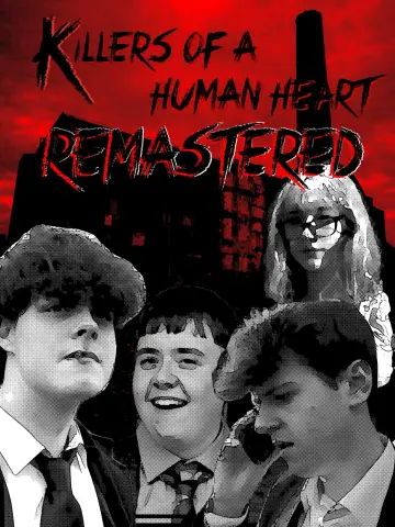 Постер к фильму "Killers of a Human Heart Remastered" #922621