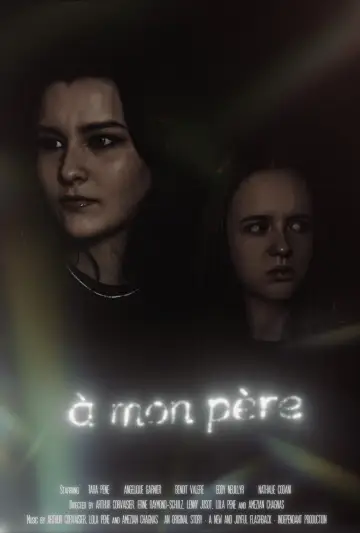 Постер к фильму "À MON PÈRE" #917967
