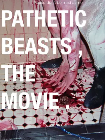 Постер к фильму "Pathetic Beasts" #922596